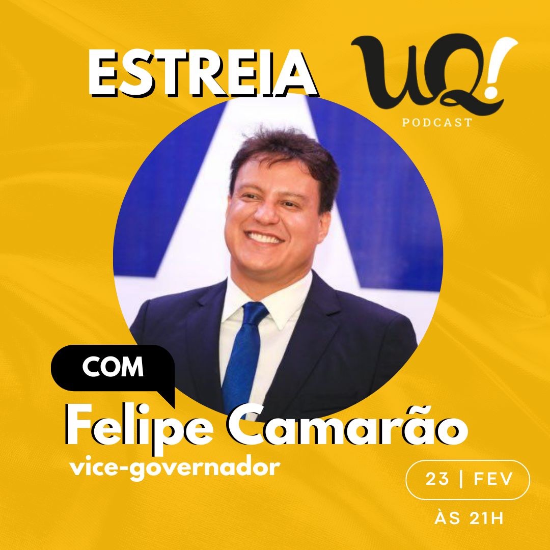 Estreia do UQ! Podcast terá vice-governador como convidado